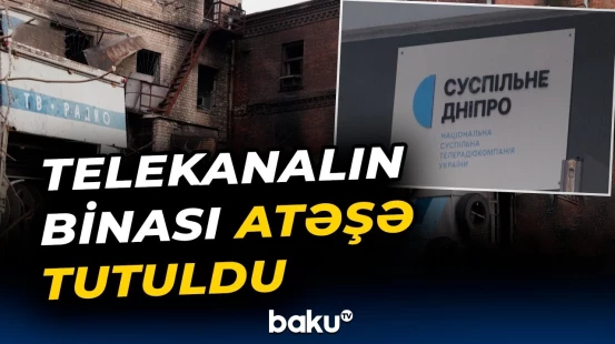 Dnepr şəhərinin bəzi yaşayış binalarında yanğın baş verib