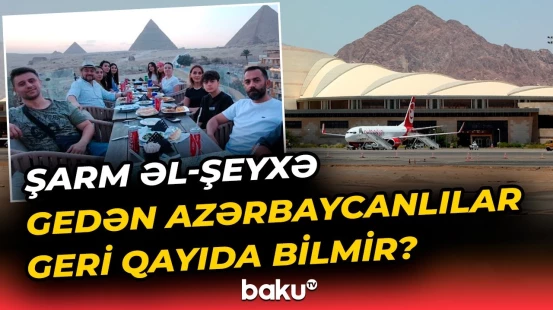 Vətəndaşlar hava limanında qaldı | Tur şirkətindən məsələ ilə bağlı açıqlama