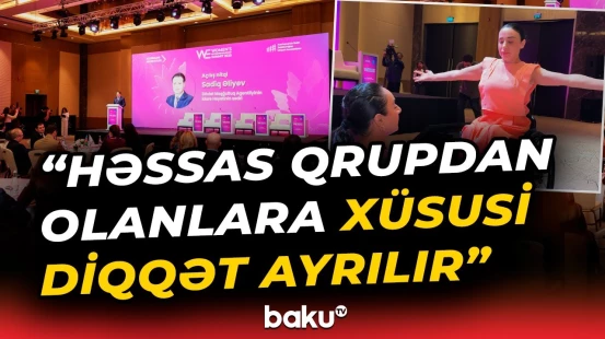 Bakıda Qadın Sahibkarlığının İnkişafı Sammiti keçirildi