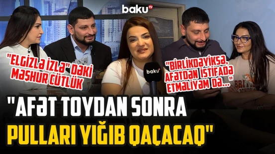 Aralarında böyük yaş fərqi olan Afətlə Fərhad evlənəcək? - "Onkoloji xəstəyəm, sənə lazım deyiləm"