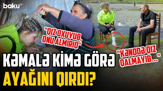 "Evi yıxan da arvad olur" | Bu kənddə oxumayana qız vermirlər - KƏNDİNƏ QAYIT