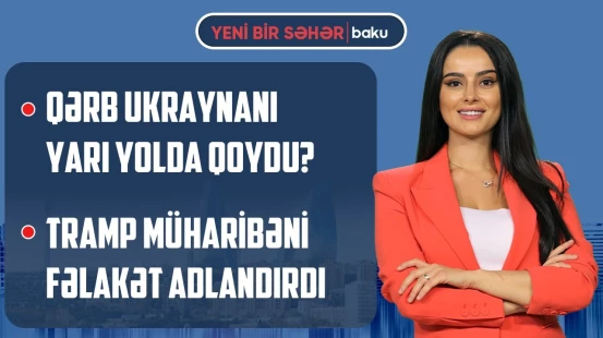 Bakı və İrəvan arasında sülh körpüsü | Paşinyandan açıqlama | Qərbin 28 standartı - YENİ BİR SƏHƏR