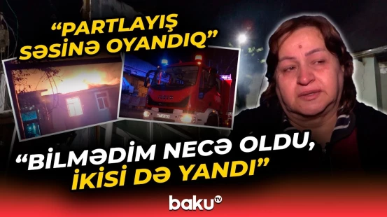 Nərimanovda qorxulu anlar | Sakinlər yaşadığı dəhşətdən danışdı