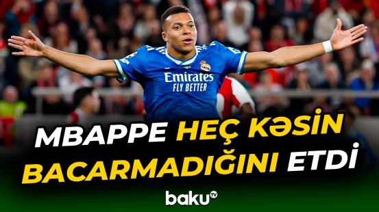 Kilian Mbappe tarix yazdı | Fransalı ulduz Çempionlar Liqasının tarixinə düşdü