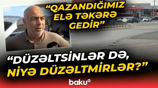 "Sədərək" yolunda təhlükəli vəziyyət niyə həllini tapmır? | Qurumdan rəsmi açıqlama