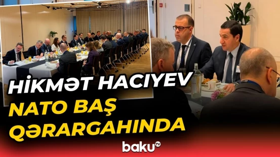 Hikmət Hacıyev Brüsseldə mühüm görüş keçirdi