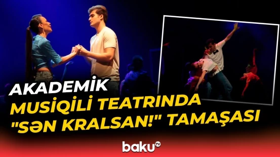 Elvis Preslinin yaradıcılığına həsr olunmuş "Sən Kralsan!" tamaşasının premyerası keçirilib