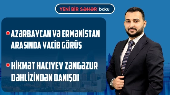 Putin Uitkoffla görüşəcək | Zelenskidən kritik açıqlama | Ərdoğan İrana niyə gedir? - YENİ BİR SƏHƏR