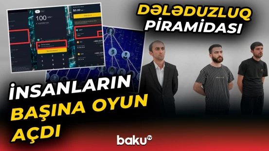 "Pulları mənə çatırdı" | "Zuerx" onlayn maliyyə dələduzluq piramidasına qarşı əməliyyat - Baku TV