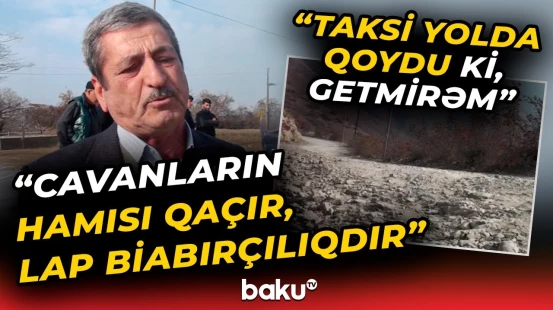 "Xəstəmiz olur, təcili yardım gəlmir" | Bu kənddə sakinlər niyə acınacaqlı halda qalıb? - Baku TV