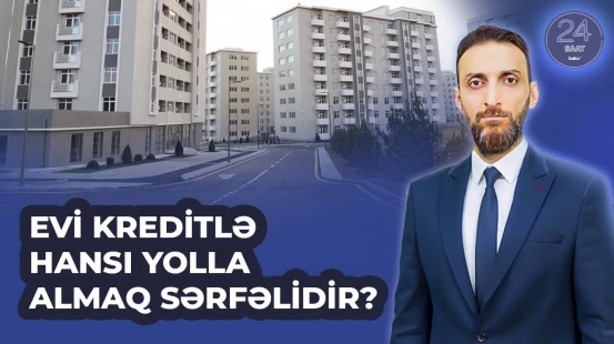 Gəncləri narahat edən ev problemi | Ev sahibi olmaq üçün asan yol nədir? - 24 SAAT
