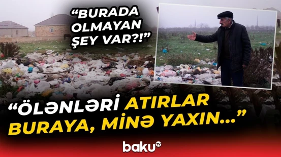 Dəhşətə gətirən mənzərə | “Baku TV”nin çəkilişindən sonra bələdiyyə təcili hərəkətə keçdi - Baku TV