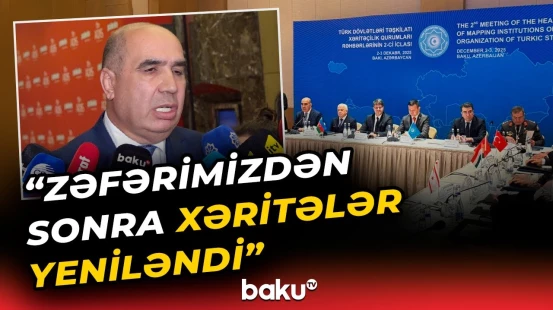 Bakıdakı toplantının önəmi | TDT-nin “Xəritəçilik İşçi Qrupu”nun iclası barədə detallar - Baku TV