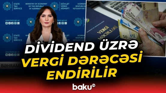 Fiziki şəxslərin xaricdən əldə etdikləri gəlirlərə güzəşt - Baku TV