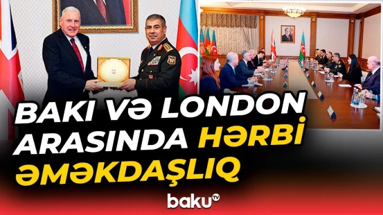 Azərbaycan və Böyük Britaniyanın müdafiə nazirləri görüşüb - Baku TV