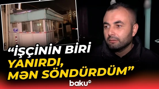 Binəqədidə çayxanada güclü partlayış | 3 nəfər xəsarət aldı