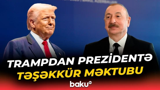 Donald Tramp İlham Əliyevə davamlı dəstəyinə görə təşəkkür edib - Baku TV