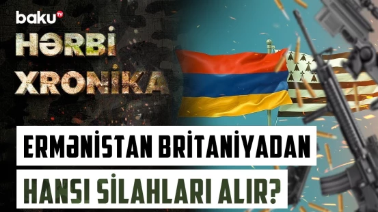 "Super silah"lar, yoxsa "metal yığını"? - Ermənistan Ordusunu nə gözləyir? | HƏRBİ XRONİKA