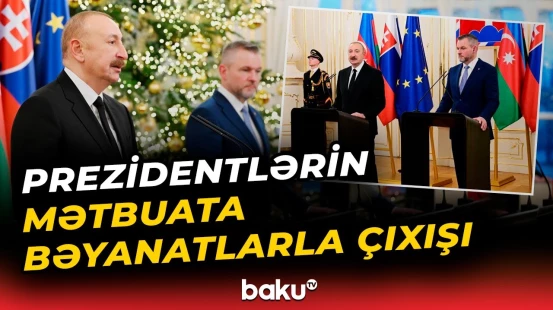 Azərbaycan və Slovakiya prezidentləri mətbuata bəyanatlarla çıxış ediblər - Baku TV