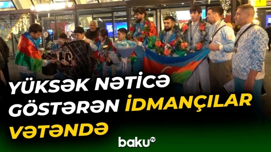 Türkiyədəki yarışdan Bakıya qayıdan idmançılarımız coşqu ilə qarşılandı - Baku TV