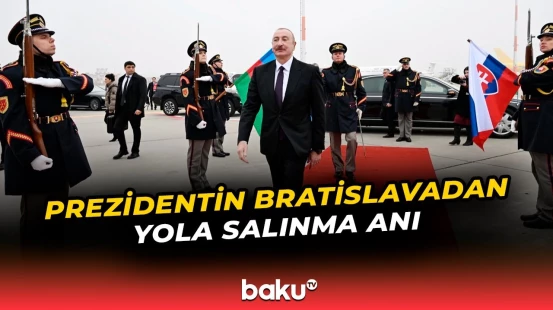Prezident İlham Əliyevin Slovakiya Respublikasına rəsmi səfəri başa çatıb - Baku TV