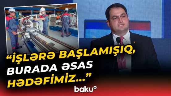 “SOCAR Downstream Management”in baş direktoru emal müəssisələrində görülən tədbirlərdən danışdı