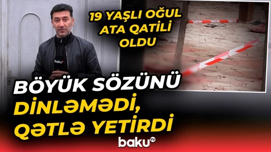 Ramanada evə gec gələn oğul qətl törətdi | Cinayətkar polis tərəfindən saxlanıldı - Baku TV