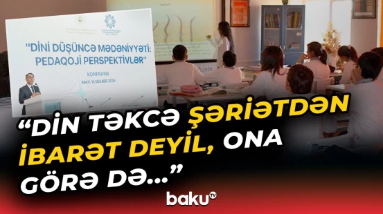 Məktəblərdə yeni mərhələ | Dini-mənəvi dəyərlər təbliğ olunacaq - Baku TV