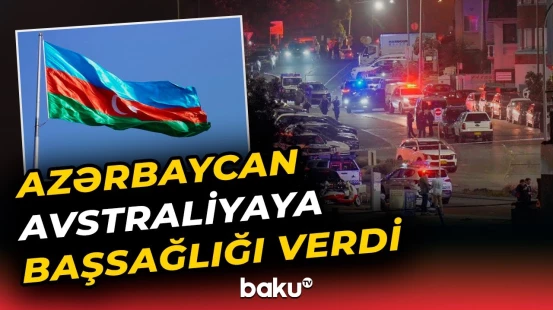 İlham Əliyevdən Sidneydəki terror aktı ilə bağlı başsağlığı - Baku TV