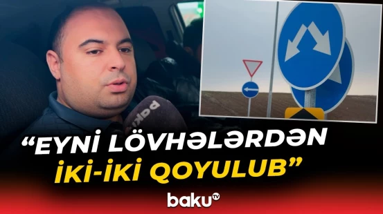 Sürücüləri çaşdıran yol nişanları | ”Qəzaya səbəb ola bilər” - Baku TV