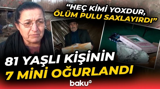 "Pastel" gətirib əmimi..." | Goranboyda 81 yaşlı kişiyə qarşı dələduzluq - Baku TV