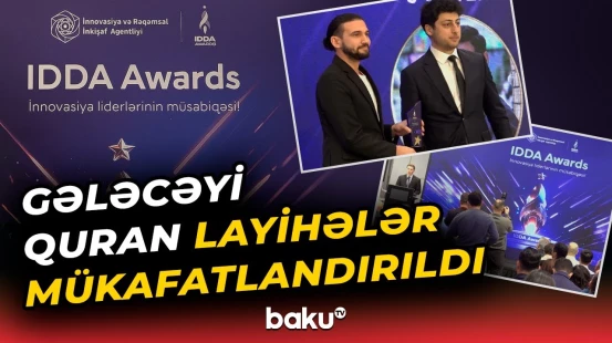 "IDDA Awards" müsabiqəsinin mükafatlandırma mərasimi keçirildi - Baku TV