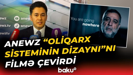AnewZ “Oliqarx sisteminin dizaynı”nı filmə çevirdi - Baku TV