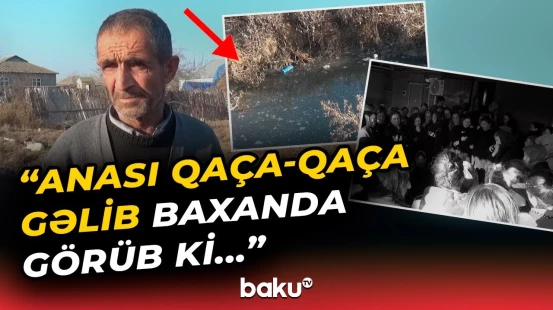 2 yaşlı oğlan faciəvi şəkildə öldü | Babası dəhşətli hadisəni anbaan danışdı - Baku TV