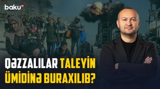Humanitar böhrana göz yumanlar qəzzalıların soyqırımını davam etdirirlər? - ANALİTİK BAXIŞ