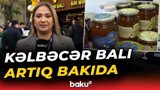 Kəlbəcər dağlarından paytaxta gəlib çatan dad | “Balland” brendi - Baku TV