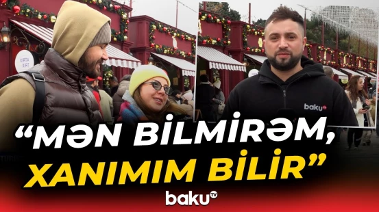 Yeni ili kim, harada və necə qarşılayacaq? - Paytaxtda maraqlı sorğu - Baku TV