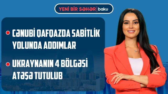 Amnistiya aktının icrasına başlanılır | TRIPP xəttinin iqtisadi əhəmiyyəti - YENİ BİR SƏHƏR