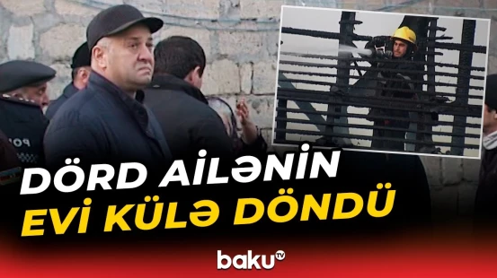 Göyçayda dəhşətli yanğın | Zərərçəkən sakinlər fəryad etdi - Baku TV