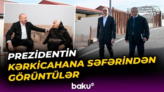 İlham Əliyev Kərkicahanda görülən işlərlə tanış oldu - Baku TV