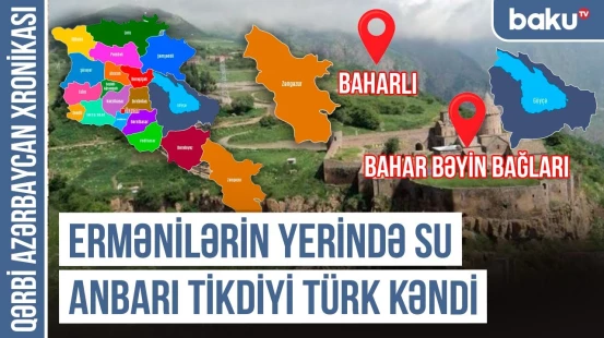 Baharlı və Bahar bəyin bağları - türk tarixinin izi | QƏRBİ AZƏRBAYCAN XRONİKASI