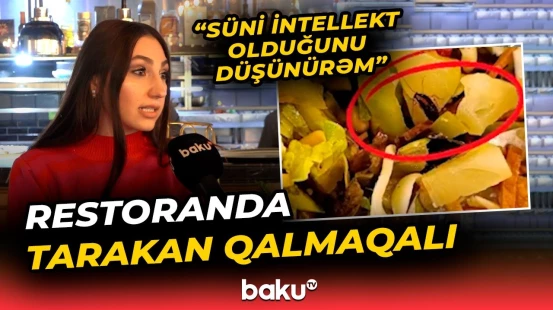 Məşhur restoranda yeməyin içindən tarakan çıxdı | AQTA-dan açıqlama - Baku TV