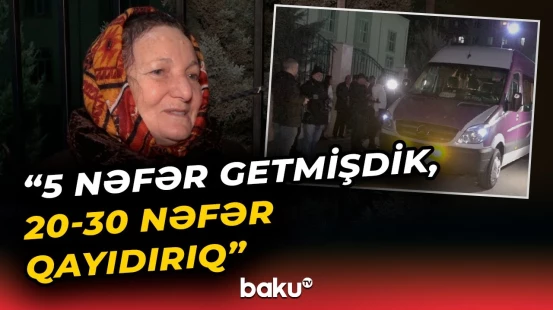 "Bir də gözümü açdım ki, qocalmışam..." | Cəbrayıl və Xocavəndə yola salınan sakinlər - Baku TV