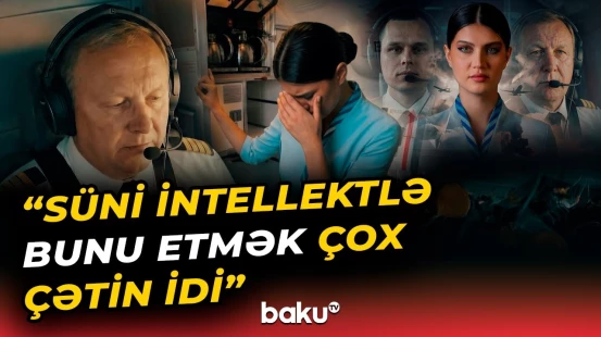 Aktaudakı qəzaya həsr olunan “Səma qurbanları” filmi | “Həmişə ürəyimizdə olacaqlar” - Baku TV