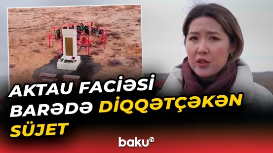 “Euronews”da AZAL təyyarəsinin qəzası ilə bağlı materialda nələrə diqqət çəkildi? - Baku TV