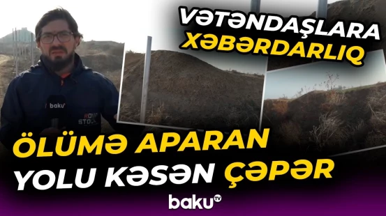 Bu ərazilərə daxil olmaq qadağandır! - Keçmiş təmas xəttində həyati risk - Baku TV