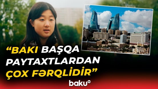 "Euronews" Bakını belə təqdim etdi | Reportajda nələrə diqqət çəkildi? - Baku TV
