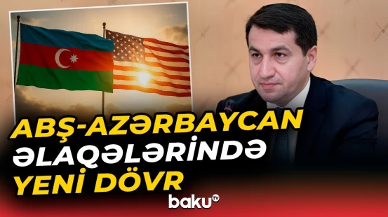 Hikmət Hacıyev ABŞ nəşrinə müsahibə verib - Baku TV