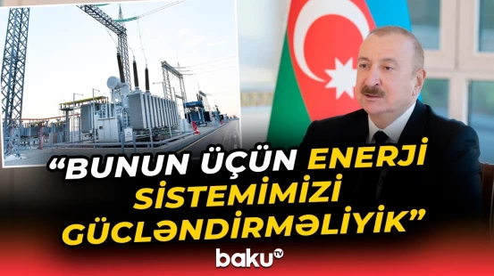 “İkinci stansiya yaxın günlərdə istismara veriləcək” | İlham Əliyev - Baku TV