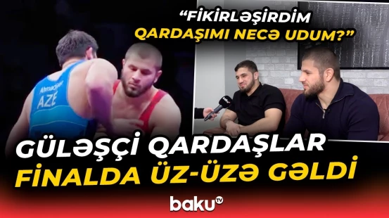 Azərbaycan çempionatında finala çıxan qardaşlar təəssüratlarını bölüşdü - Baku TV